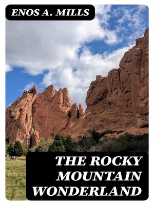 cover image of The Rocky Mountain Wonderland